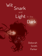 Wit, Snark, and Light in the Dark