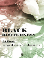 Black Rootedness: 54 Poets from Africa to America