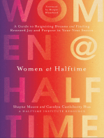 Women at Halftime: A Guide to Reigniting Dreams and Finding Renewed Joy and Purpose in Your Next Season