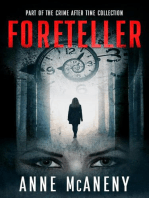Foreteller: Part of the Crime After Time Collection: Crime After Time Collection