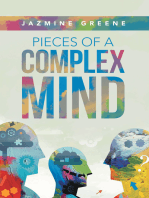 Pieces of a Complex Mind