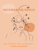 Mother Musings: Heart Reflections, Poetry, and Inspiration.