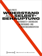 Widerstand als Selbstbehauptung: »Gefährdete« Jugendliche im Übergangs- und Berufsbildungssystem