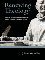 Renewing Theology: Ignatian Spirituality and Karl Rahner, Ignacio Ellacuría, and Pope Francis