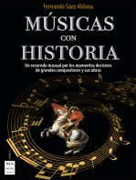 Músicas con historia: Un recorrido inusual por los momentos decisivos de grandes compositores y sus obras