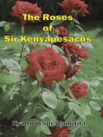 The Roses of Sir Kenyapesacus