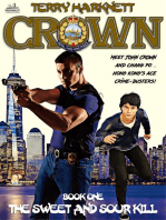 Crown 1: The Sweet and Sour Kill