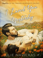 I Loved You Yesterday: The Trading Heartbeats Trilogy, #1