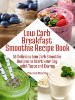 Low-Carb Breakfast Smoothie Recipe Book I 55 Delicious Low-Carb Smoothie Recipes to Start Your Day with Taste and Energy