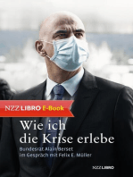 Wie ich die Krise erlebe: Bundesrat Alain Berset im Gespräch mit Felix E. Müller