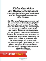 Kleine Geschichte des Rahmenabkommens: Eine Idee, ihre Erfinder und was Brüssel und der Bundesrat daraus machten