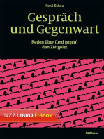 Gespräch und Gegenwart: Reden über (und gegen) den Zeitgeist