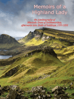 Memoirs of a Highland Lady: the Autobiography of Elizabeth Grant of Rothiemurchus, Afterwards Mrs. Smith of Baltiboys, 1797-1830