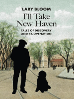 I'll Take New Haven: Tales of Discovery and Rejuvenation