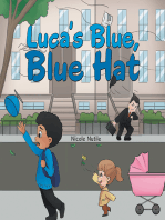 Luca's Blue, Blue Hat