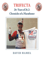 Trifecta: 26+ Years of 26.2: Chronicles of a Marathoner