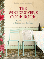The Winegrower's Cookbook: Traditional Cooking in Burgundy and Beaujolais