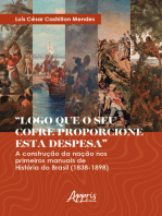 "Logo que o seu Cofre Proporcione esta Despesa": A Construção da Nação nos Primeiros Manuais de História do Brasil (1838-1898)