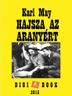 Hajsza az aranyért