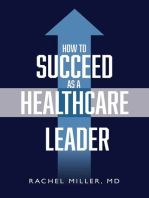 How to Succeed as a Healthcare Leader