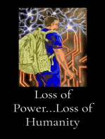 Loss of Power...Loss of Humanity