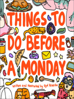 Things to Do Before a Monday