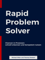 Rapid Problem Solver: Chancen in Prozessen schnell erkennen und kompetent nutzen