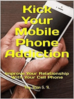 Kick Your Mobile Phone Addiction