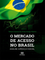 O mercado de acesso no Brasil: análise jurídica e social