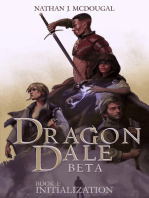 Dragon Dale Beta: Book 1 Initialization (A LitRPG Epic Adventure)