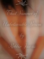 That Summer of Unbelievable Bosom