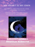 My heart is my own: Deutsche & Englische Lyrik: mit Übersetzung / German &amp; English Poetry with translation