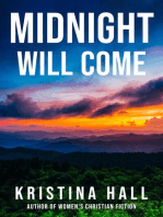 Midnight Will Come: Kentucky Midnight, #1