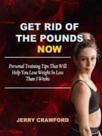 Get Rid of the Pounds Now