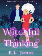 Witchful Thinking: The Shapeshifter Series, #3