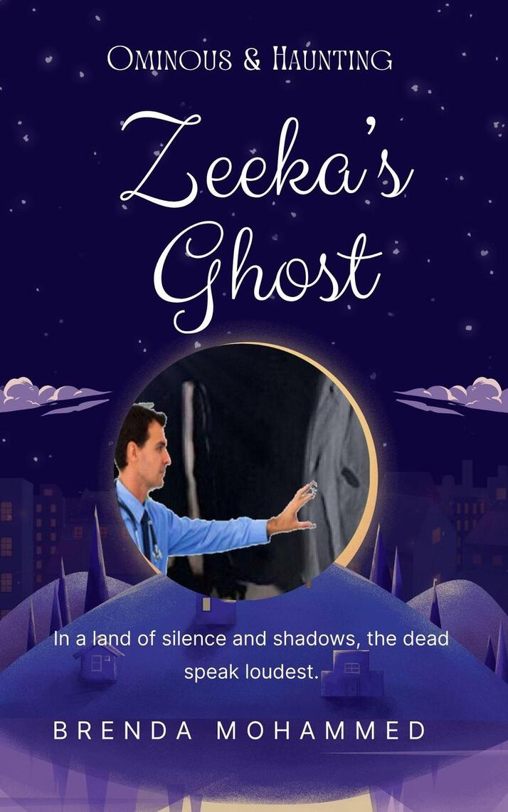 Zeeka's Ghost by Brenda Mohammed (Ebook) - Read free for 30 days