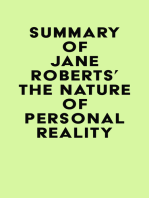 Summary of Jane Roberts's The Nature of Personal Reality