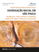 Segregação racial em São Paulo: Residências, redes pessoais e trajetórias urbanas de negros e brancos no século XXI
