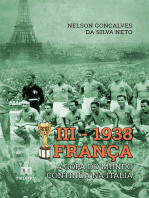 III - 1938 França: a Copa do Mundo continua na Itália