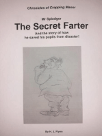 The Secret Farter: Chronicles of Crapping Manor