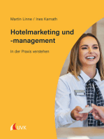 Hotelmarketing und -management: In der Praxis verstehen