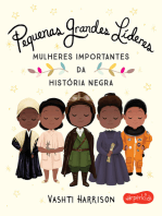 Pequenas Grandes Líderes: Mulheres importantes da história negra