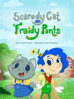 Scaredy Cat and 'Fraidy Pants