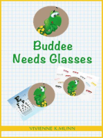 Buddee Needs Glasses