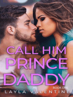 Call Him Prince Daddy: Call Him Prince Daddy, #1