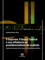 O Supremo Tribunal Federal e sua influência no presidencialismo de coalizão: análise da cláusula de barreira e da fidelidade partidária