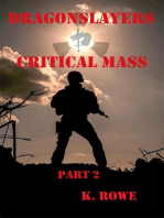 Dragonslayers: Critical Mass Part 2