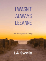 I Wasn’t Always Leeanne: An Adoption Story