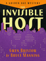 The Invisible Host: A Golden Age Mystery