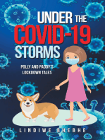 Under the Covid-19 Storms: Polly and Paddy’s Lockdown Tales